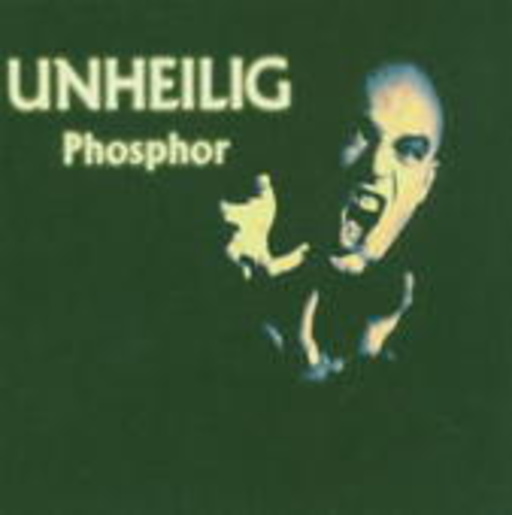 Unheilig – Phosphor