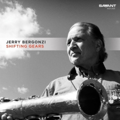 Jerry Bergonzi – Shifting Gears