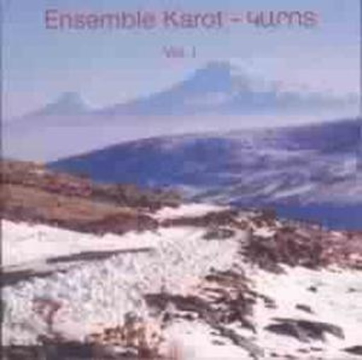 Ensemble Karot – Traditional Songs Of Armenia