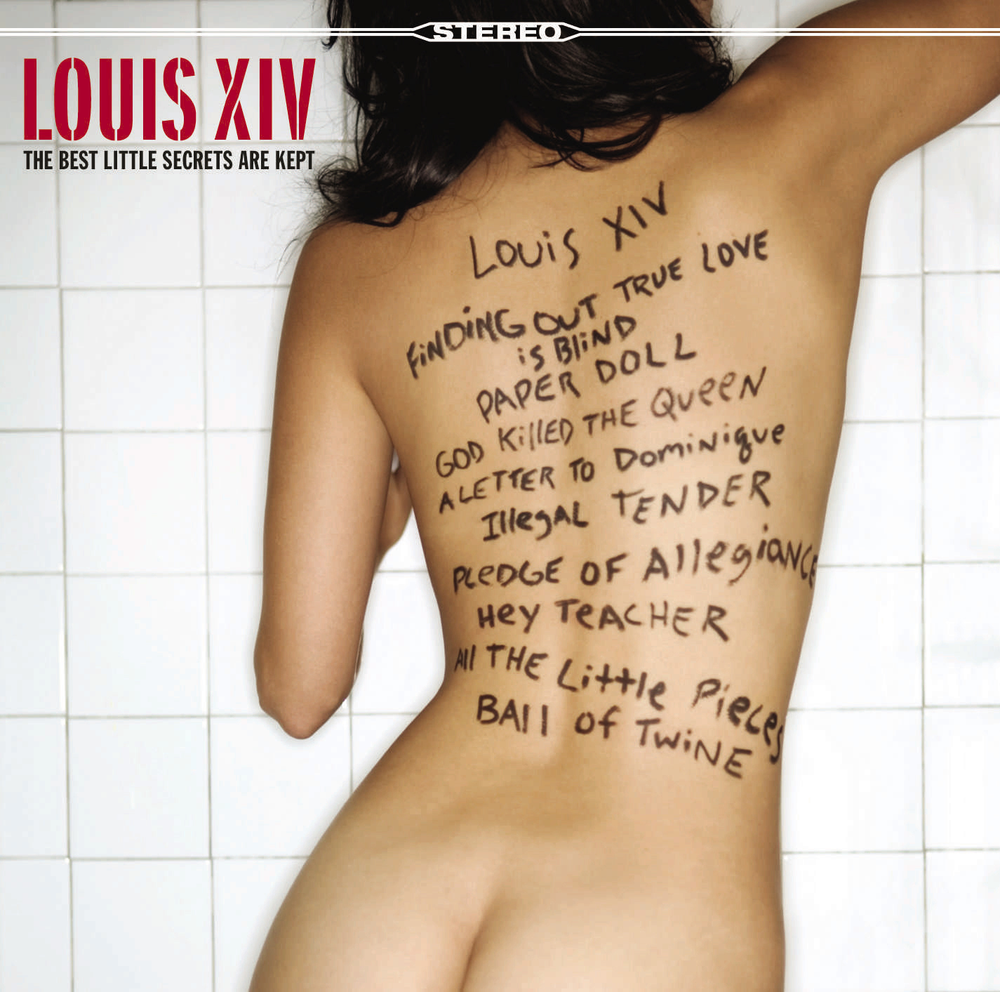 Louis XIV – The Best Little Secrets Are Kept
