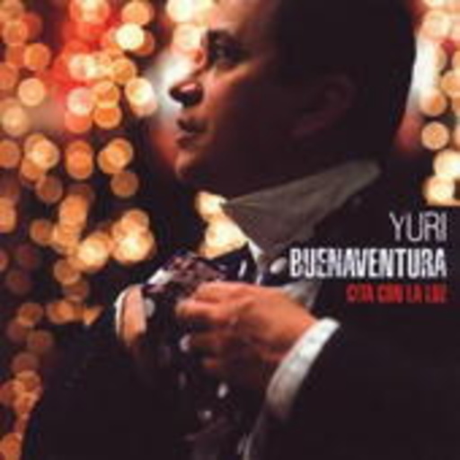 Yuri Buenaventura – Cita Con La Luz