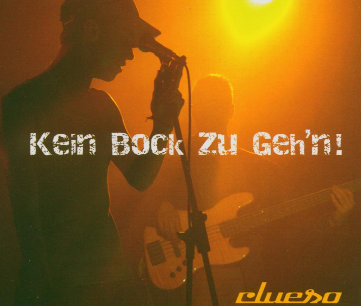 Clueso – Kein Bock zu geh'n!