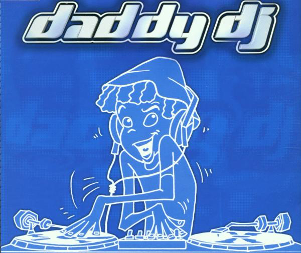 Daddy DJ – Daddy DJ (Remixes)