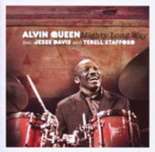 Alvin Queen – Mighty Long Way