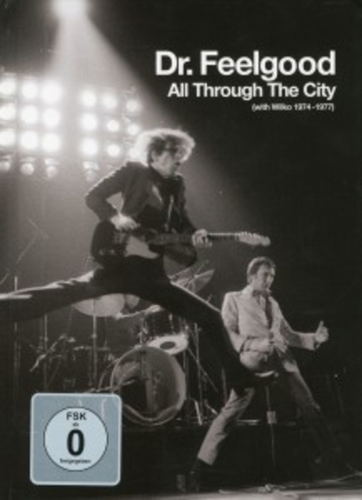 Dr. Feelgood – All Through The City (With Wilko 1974-1977)