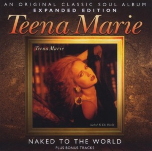 Teena Marie – Naked To The World