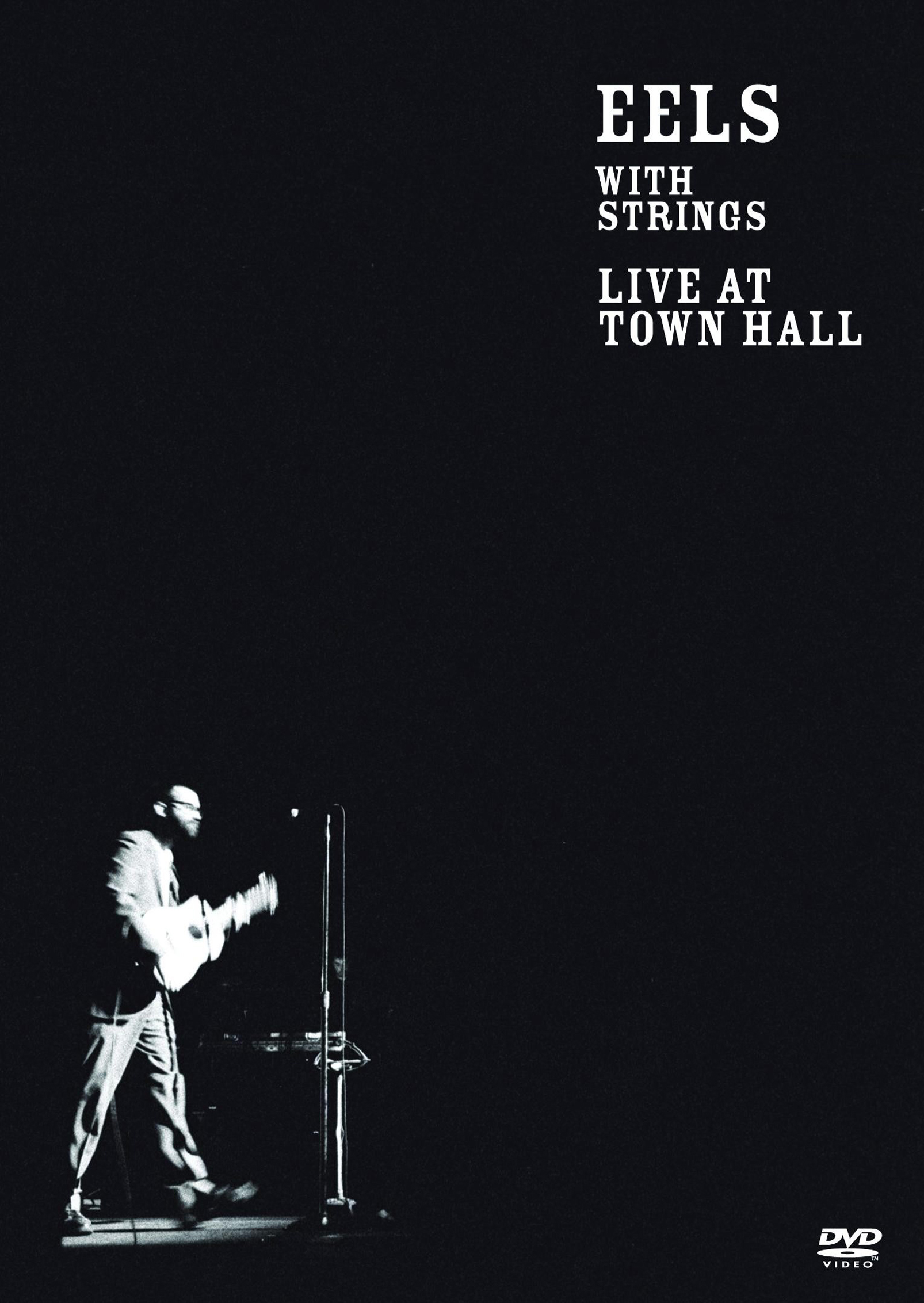 Eels – With Strings - Live At Town Hall