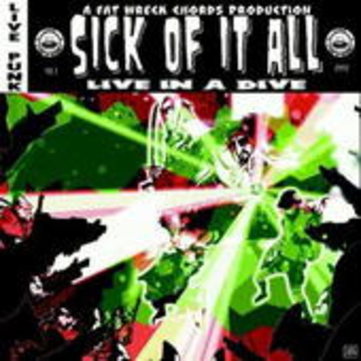 Sick Of It All – Live In A Dive No. 3