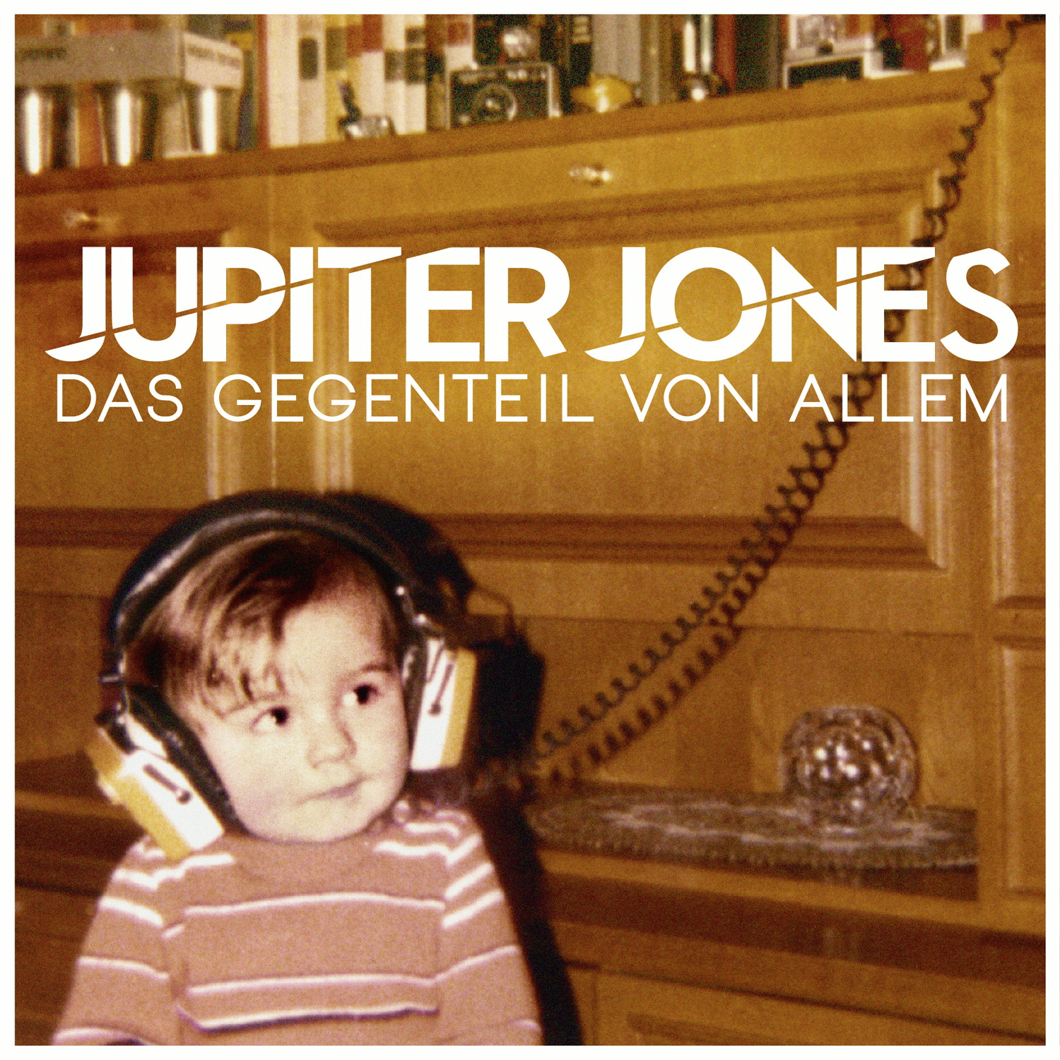 Jupiter Jones – Das Gegenteil von allem