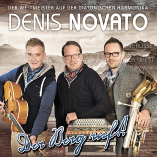 Denis Novato – Der Berg ruft