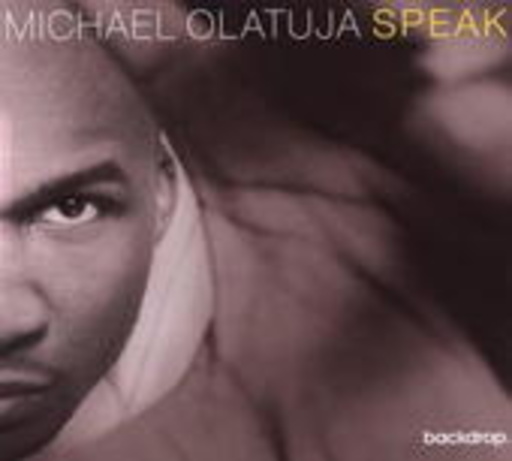 Michael Olatuja – Speak