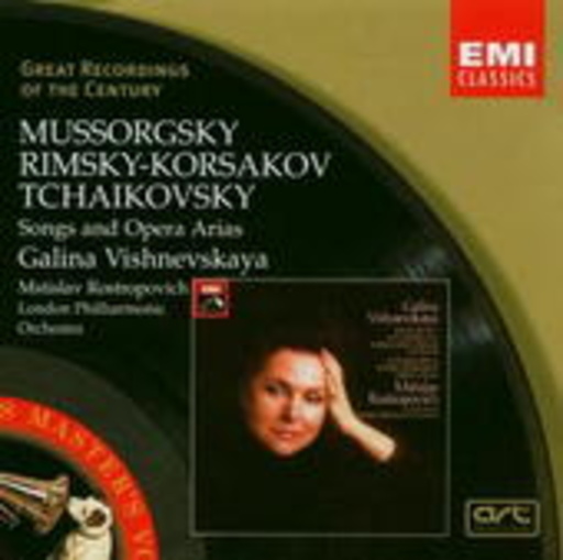 Galina Wischnewskaja/Mstislav Rostropowitsch – Songs And Opera Arias (Great Recordings Of The Century)