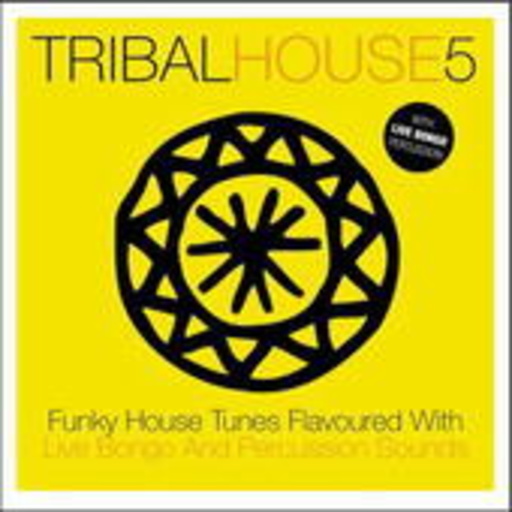 Diverse – Tribalhouse 5 - Funky House Tunes Flavoured With Real Bongo And Percussionsounds