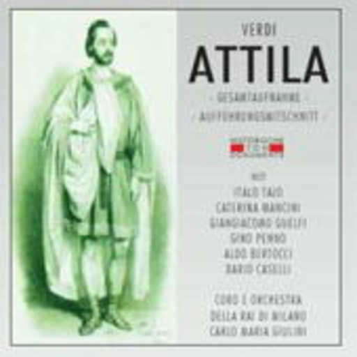 Carlo Maria Giulini – Attila (GA 1951 aus Venedig)