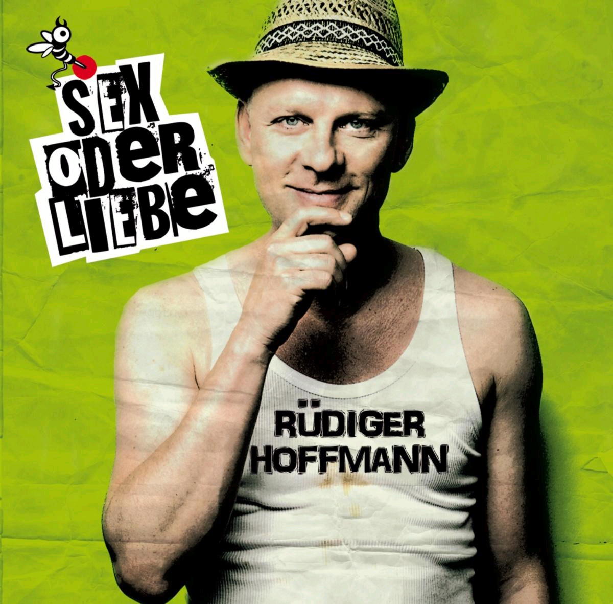 Rüdiger Hoffmann – Sex oder Liebe