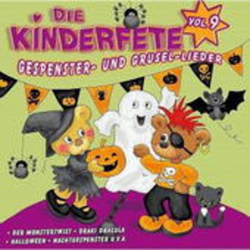 Diverse – Die Kinderfete Vol. 9: Gespenster- und Grusellieder