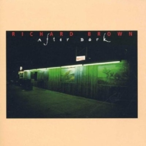 Richard Brown – After Dark