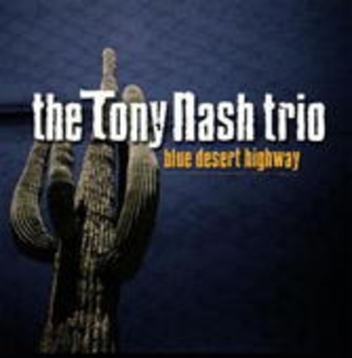 Tony Nash – Blue Desert Highway