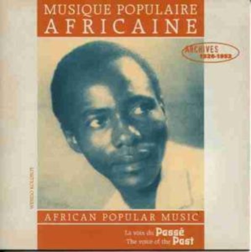 Diverse – African Popular Music 1926-52/Musique Populaire Africaine