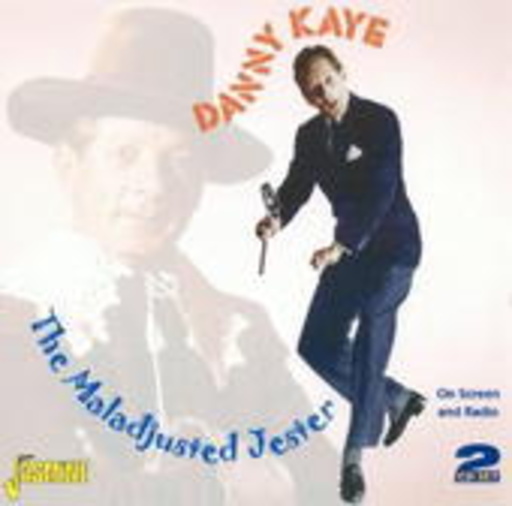Danny Kaye – The Maladjusted Jester