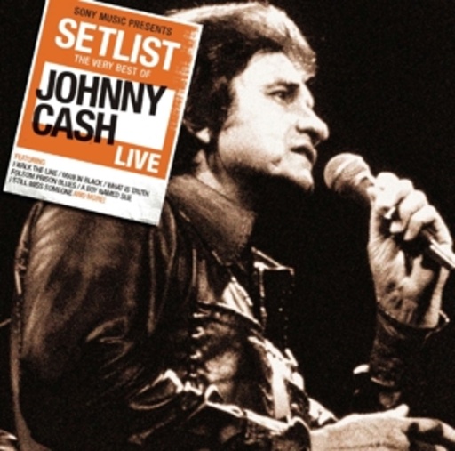 Johnny Cash – Setlist - The Very Best Of Johnny Cash - Live