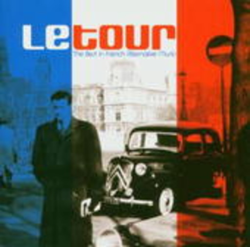 Diverse – Le Tour - The Best In French Alternative