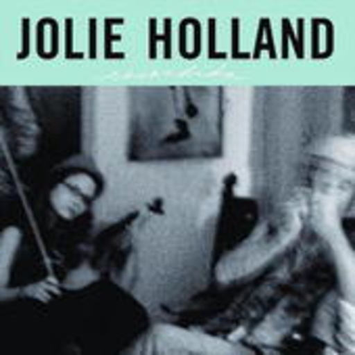 Jolie Holland – Escondida