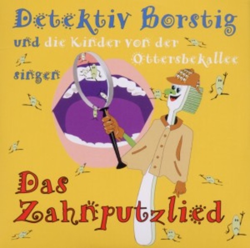 Markus Fleiner – Das Zahnputzlied