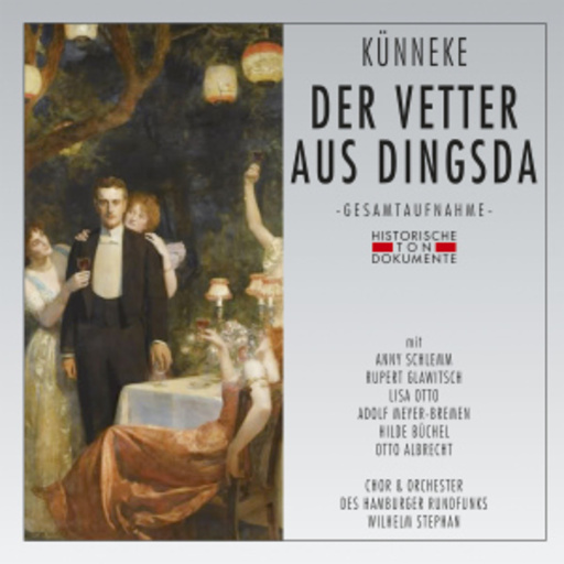 Wilhelm Stephan – Der Vetter aus Dingsda (GA 1953 aus Hamburg)