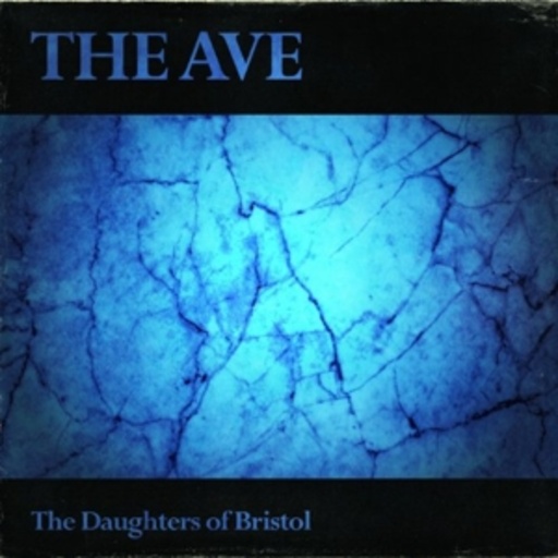 The Daughters Of Bristol – The Ave