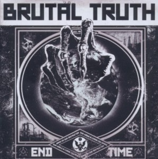 Brutal Truth – End Time