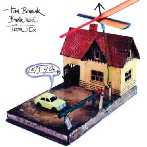 Han Bennink/Brode West/Terry Ex – Let's Go