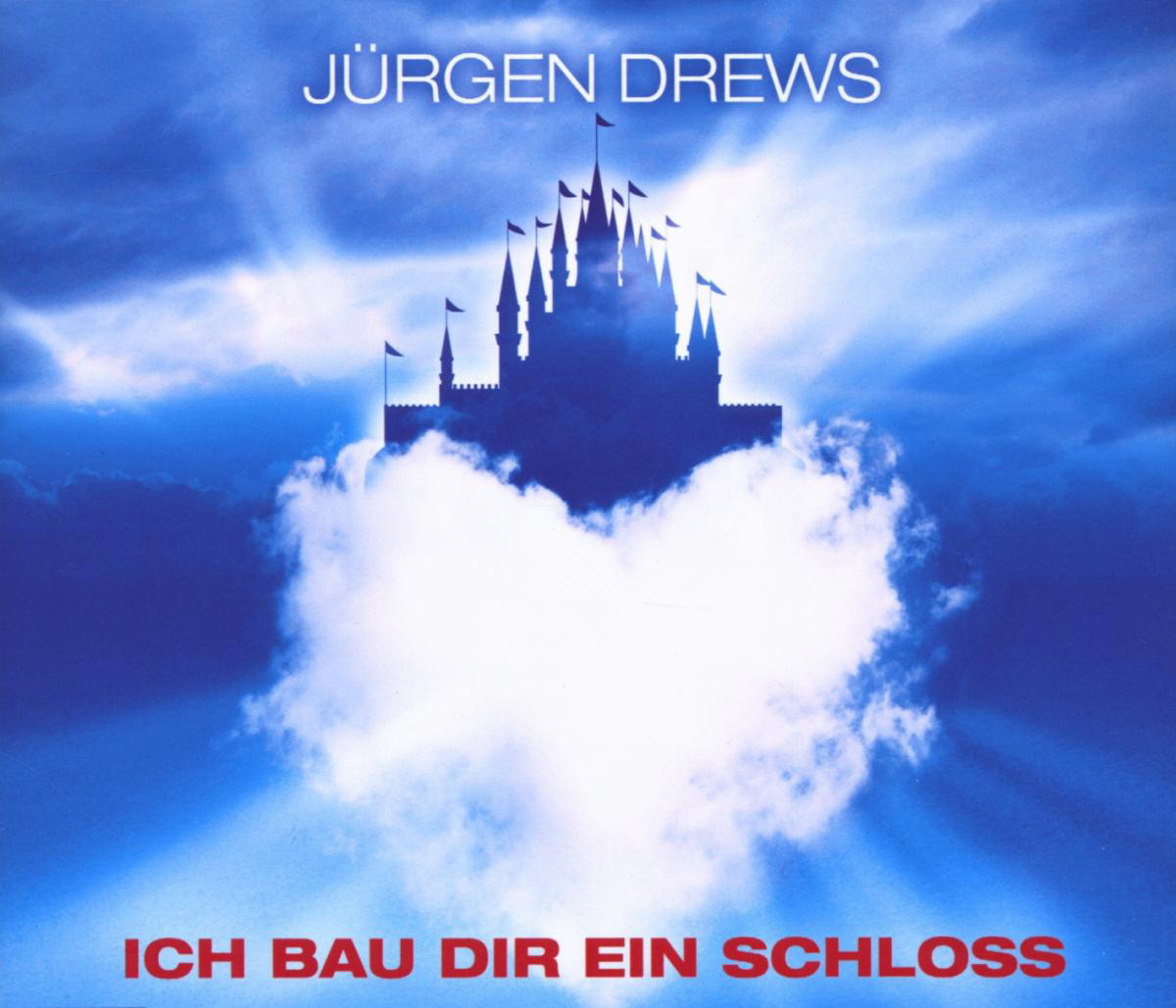 Jürgen Drews – Ich bau dir ein Schloss