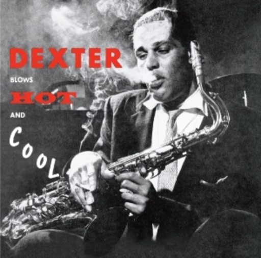 Dexter Gordon – Blows Hot And Cool