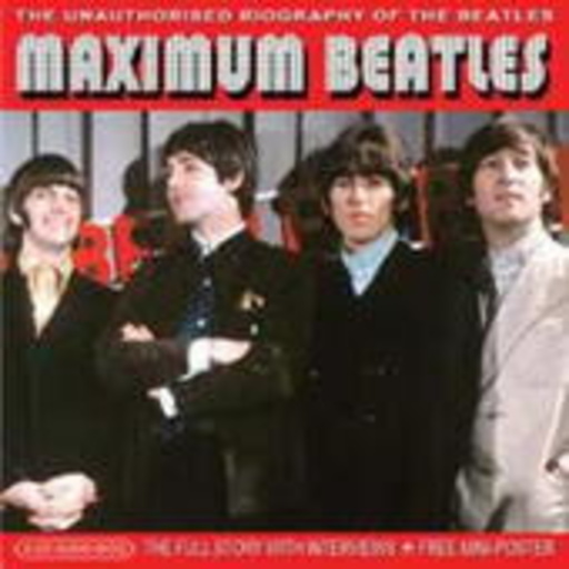 Beatles/Alan Clayson – Maximum Beatles