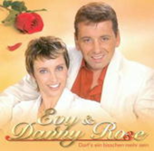 Evy & Danny Rose – Darf's ein bisschen mehr sein