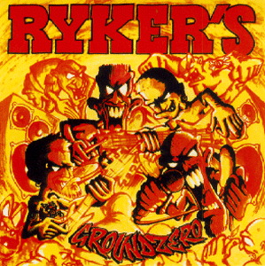 Ryker's – Ground Zero (Limited Edition)