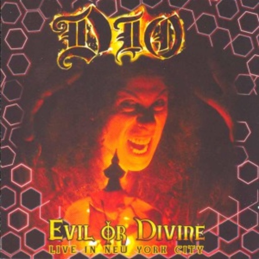 DIO – Evil Or Divine - Live In NYC