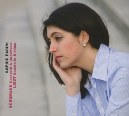 Sophie Pacini – Carnaval & Intermezzi/Sonata In B Minor