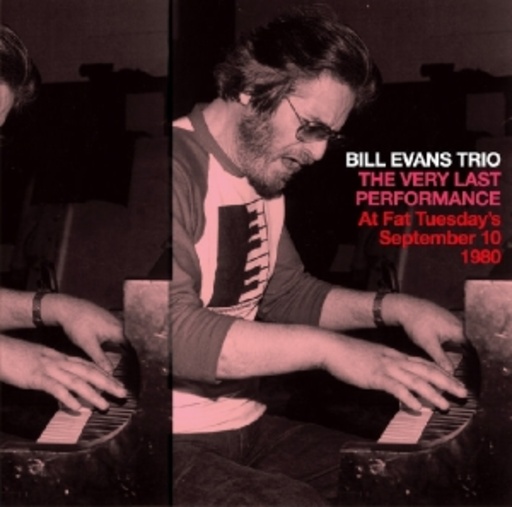 Bill Evans Trio – Very Last Performance