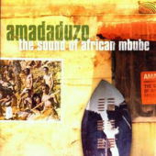 Amadaduzo – The Sound Of African Mbube