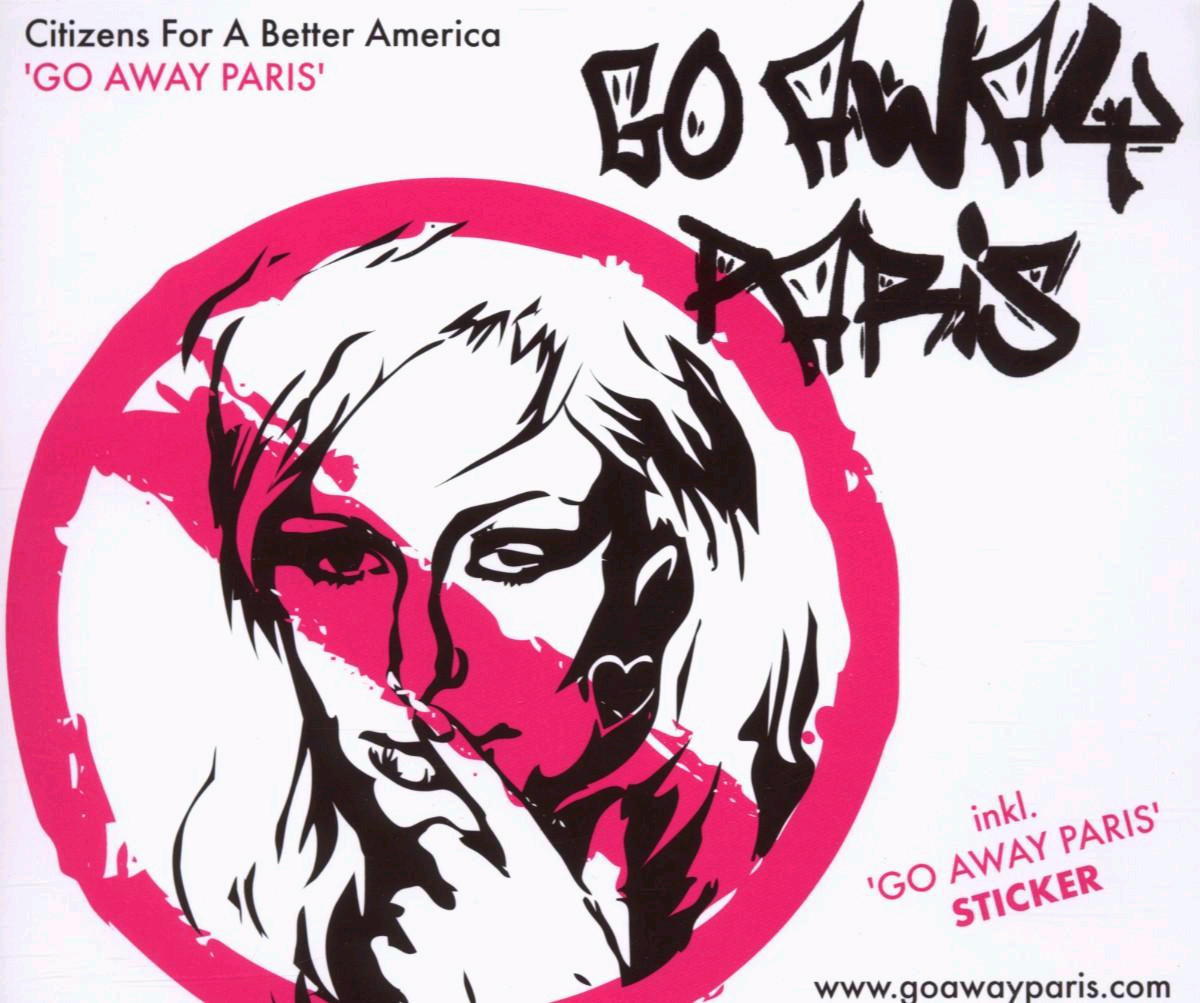 Citizens For A Better America – Go Away Paris