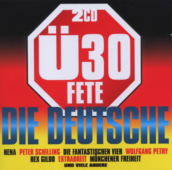 Diverse – Ü30 Fete - Die Deutsche