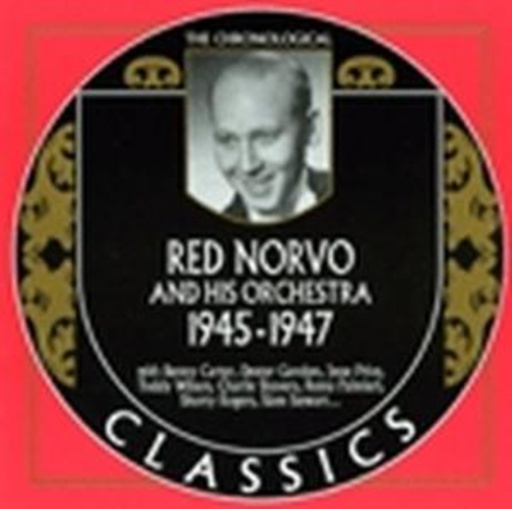 Red Norvo And His Orchestra – Classics 1945-47