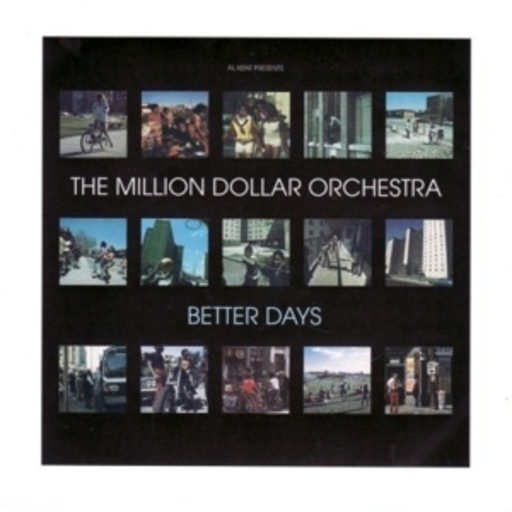 The Million Dollar Orchestra – Better Days