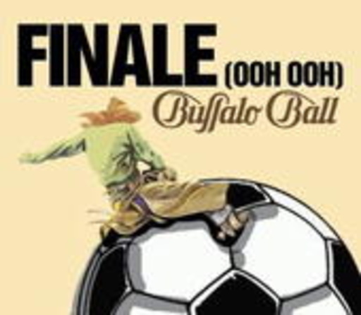 Buffalo Ball – Finale (Ooh Ooh)