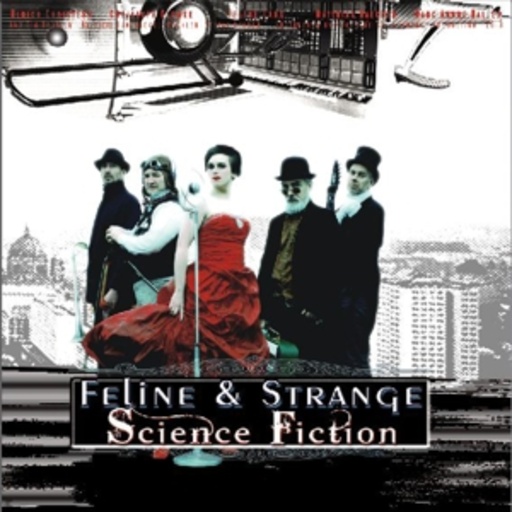 Feline & Strange – Science Fiction (Space Opera)