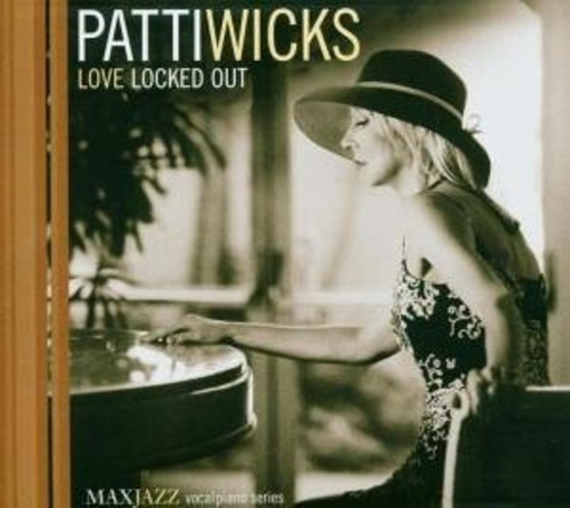 Patti Wicks – Love Locked Out