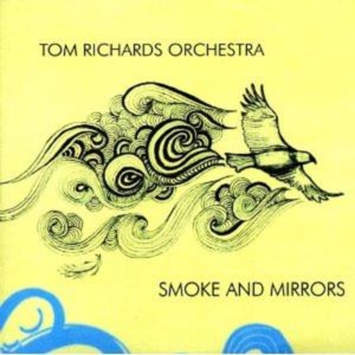 Tom Richards Orchestra – Smoke And Mirrors
