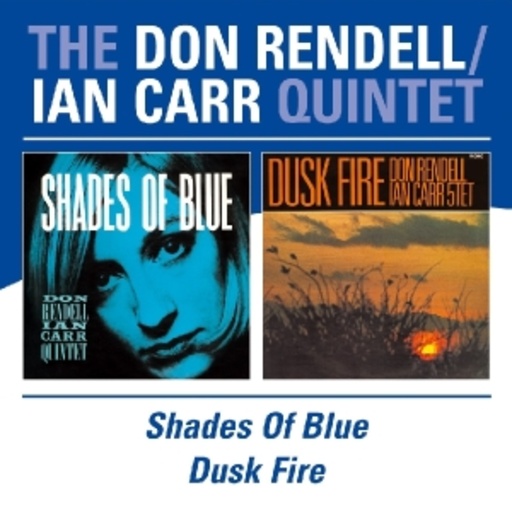 Don Rendell & Ian Carr – Shades Of Blue/Dusk Fire
